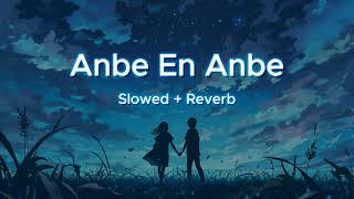 Download lagu Anbe En Anbe - Slowed Reverb | Harris Jayaraj mp3 Download lagu Anbe En Anbe - Slowed Reverb | Harris Jayaraj mp3