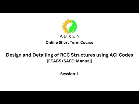 Design and Detailing of RCC Structures using ACI Codes-Session-1