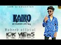 Kaiko! | Moheeb official |  saqeeb | vinit Jain
