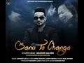 Sanu Te Changa Master Saleem Feat Jatinder Jeetu Latest Punjabi Song 2016