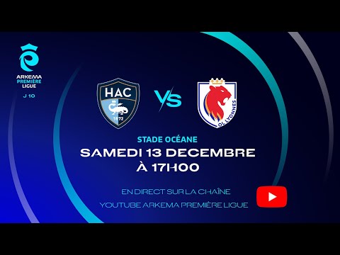 J10 I Havre AC vs OL Lyonnes en replay I ARKEMA Première Ligue 2025-2026