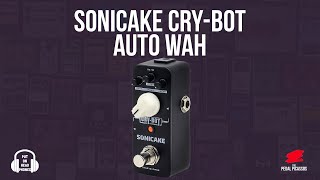 Video thumbnail for SONICAKE CRY BOT AUTO WAH ENVELOPE FILTER by The Pedal Picassos