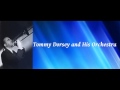 I'll Never Smile Again - Tommy Dorsey and His ...