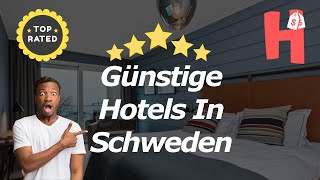 Günstige Hotels In Schweden