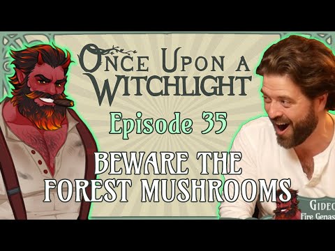 Once Upon a Witchlight Ep. 35 | Feywild D&D Campaign | Beware the Forest Mushrooms