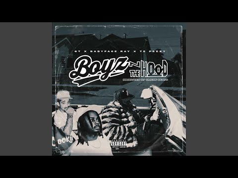 Boyz N The Hood (feat. Babyface Ray, GT & Peezy)
