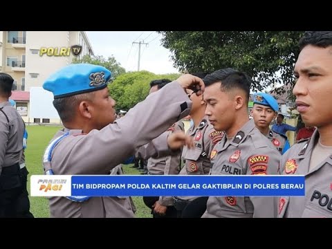 TIM BIDPROPAM POLDA KALTIM GELAR GAKTIBPLIN DI POLRES BERAU