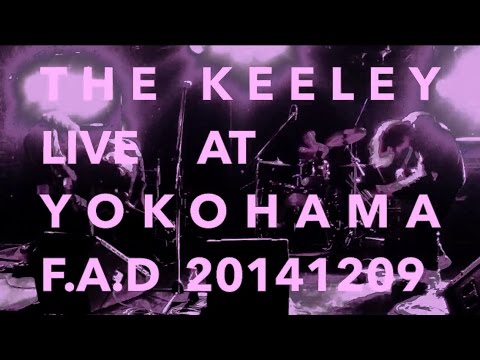 The Keeley - Live At Yokohama F.A.D