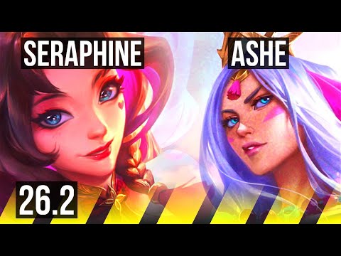 SERAPHINE & Rakan vs ASHE & Lulu (ADC) | 39K damage, Conqueror | NA Grandmaster | 26.2