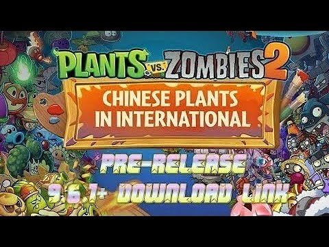 Pvz 2 Chinese Plants in International 9.6.1 Download Link