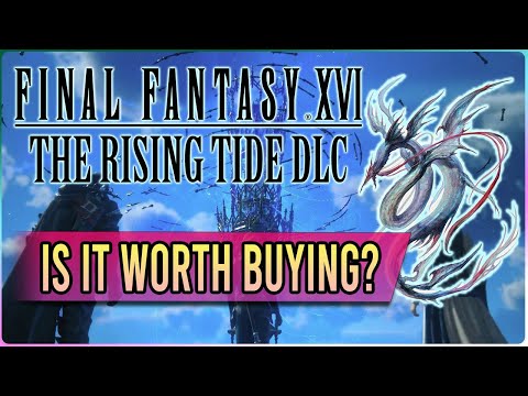 Is Final Fantasy 16: The Rising Tide Worth YOUR Money?