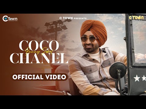 Bunny Johal - Coco Chanel (Official Video) || C Town || Punjabi Song 2022