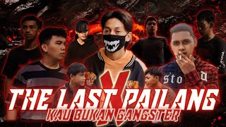 the last pailang x kau bukan gangster shortfilm