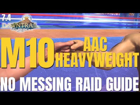 THE ARCADION M10 | AAC Heavyweight M2 | RED HOT & DEEP BLUE BOSS GUIDE | FFXIV 7.4 | DAWNTRAIL