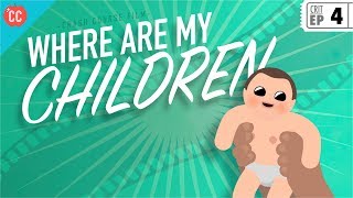 Where Are My Children: Crash Course Film Criticism #4