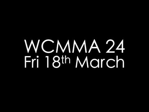 WCMMA 24 - March 18th