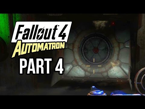 Fallout 4 Automatron Gameplay Walkthrough Part 4 - NEW VAULT ???