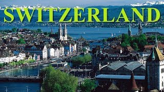 10 Best Places to Visit in Switzerland - Switzerland Travel Guide
