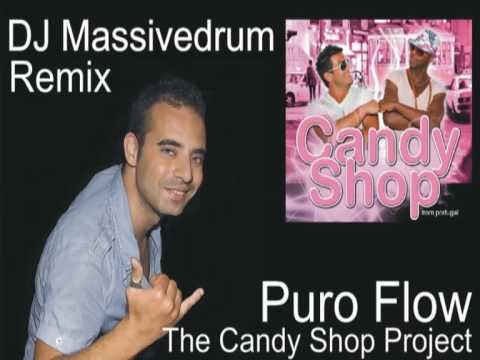 Massivedrum Remix Puro Flow - The Candy Shop Project