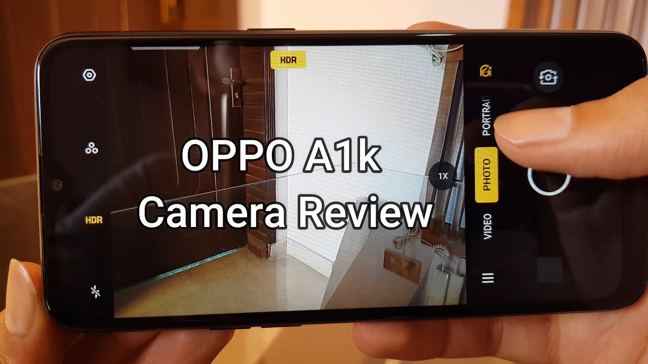 OPPO A1k : Camera & Video Test | Full Review