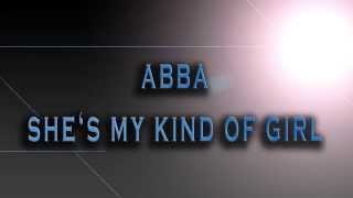 ABBA-She&#39;s My Kind Of Girl [HD AUDIO]