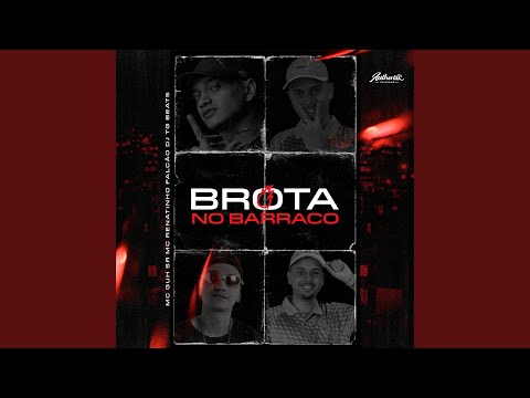 Brota no Barraco