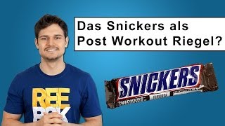 Snickers nach dem Training? Der perfekte Post Workout Riegel
