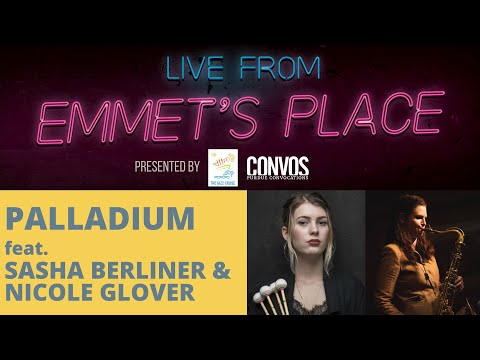 Live From Emmet's Place Vol. 48 - Sasha Berliner & Nicole Glover