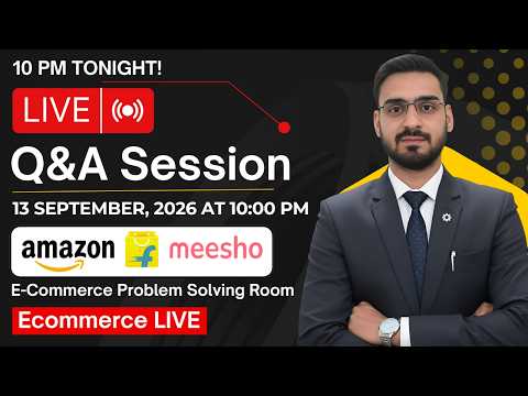 Special LIVE | E-Commerce Problem Solving Room | Join Community to Ask 1-1 Questions - Night 10pm