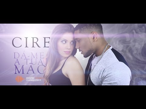 Cire - Dá-me a Tua Mão