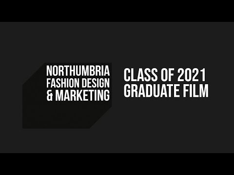 Fashion Design and Marketing Class of 2021 - Graduate Fashion Week Film