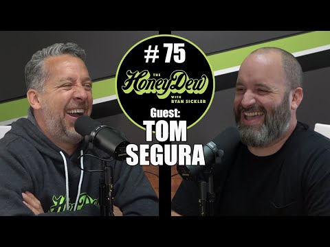 HoneyDew Podcast #75 | Tom Segura