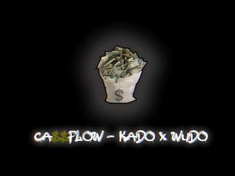 Kado x Wudo - Ca$$flow (prod. Brokeboi Beats)