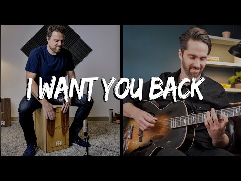 I Want You Back - Music Collab