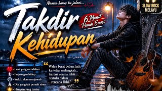 Download lagu Takdir Kehidupan – Lagu Slow Rock Melayu Paling Sedih 2026 mp3