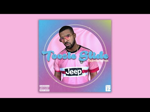 Drake - Toosie Slide (Fazmanamix)