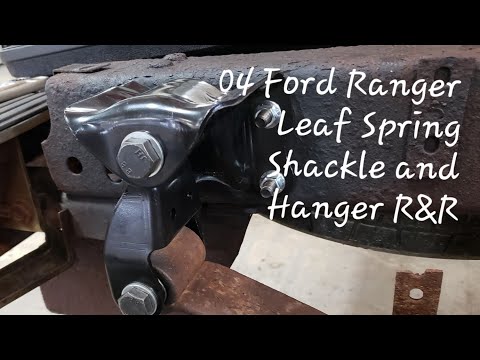 How I Replace My Leaf Spring Hangers and Shackles on My 04 Ford Ranger