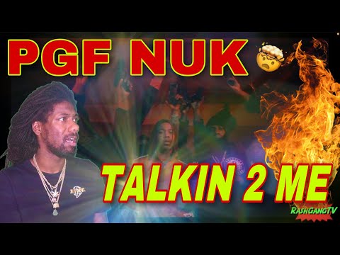 PGF Nuk X 10K Kobee - Talkin 2 Me (REACTION) #PGFNuk #Talkin2Me #Reaction