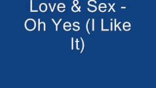 Love & Sex Oh Yes