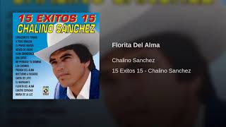 Chalino Sanchez Florita Del Alma