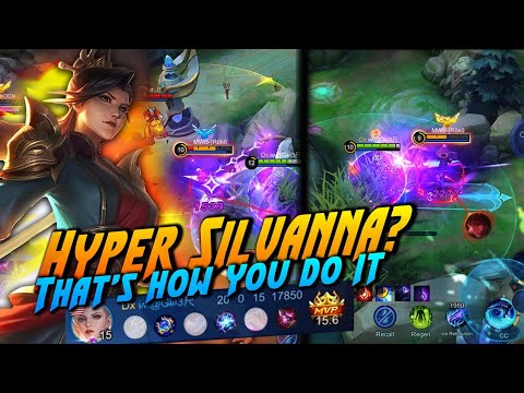 No More Tank, It's Hyper Time for Silvanna | Hyper Silvanna With Very OP Build | Mobile Legends