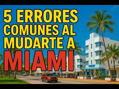 5 cosas que nadie te dice antes de mudarte a Miami
