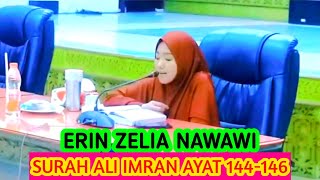 Download lagu ERIN ZELIA NAWAWI LATEST SURAH ALI IMRON 144-146 #erinzelianawawi #beautifulquran mp3