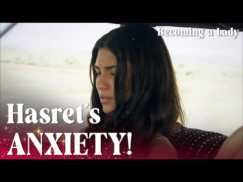 Hasret leaves the house without informing anyone! - Becoming a Lady - Short Scenes