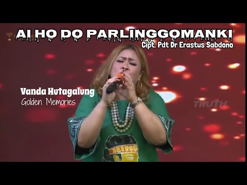 Vanda Hutagalung - Ai Ho Do Parlinggomanki - Engkaulah Perlindunganku - Ibadah Batak Bermazmur