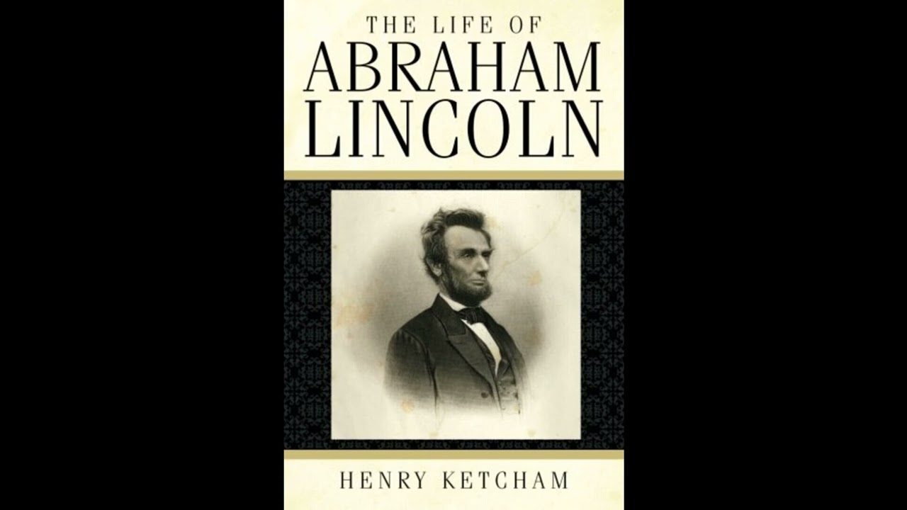 The Life of Abraham Lincoln