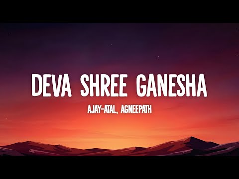 Deva Shree Ganesha (Lyrics) - Ajay - Atul | Agneepath Full Song #AjayAtul