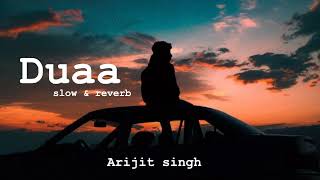 Jo bheji thi dua | Slowed & Reverb | Arijit  Singh | Darkleyyy