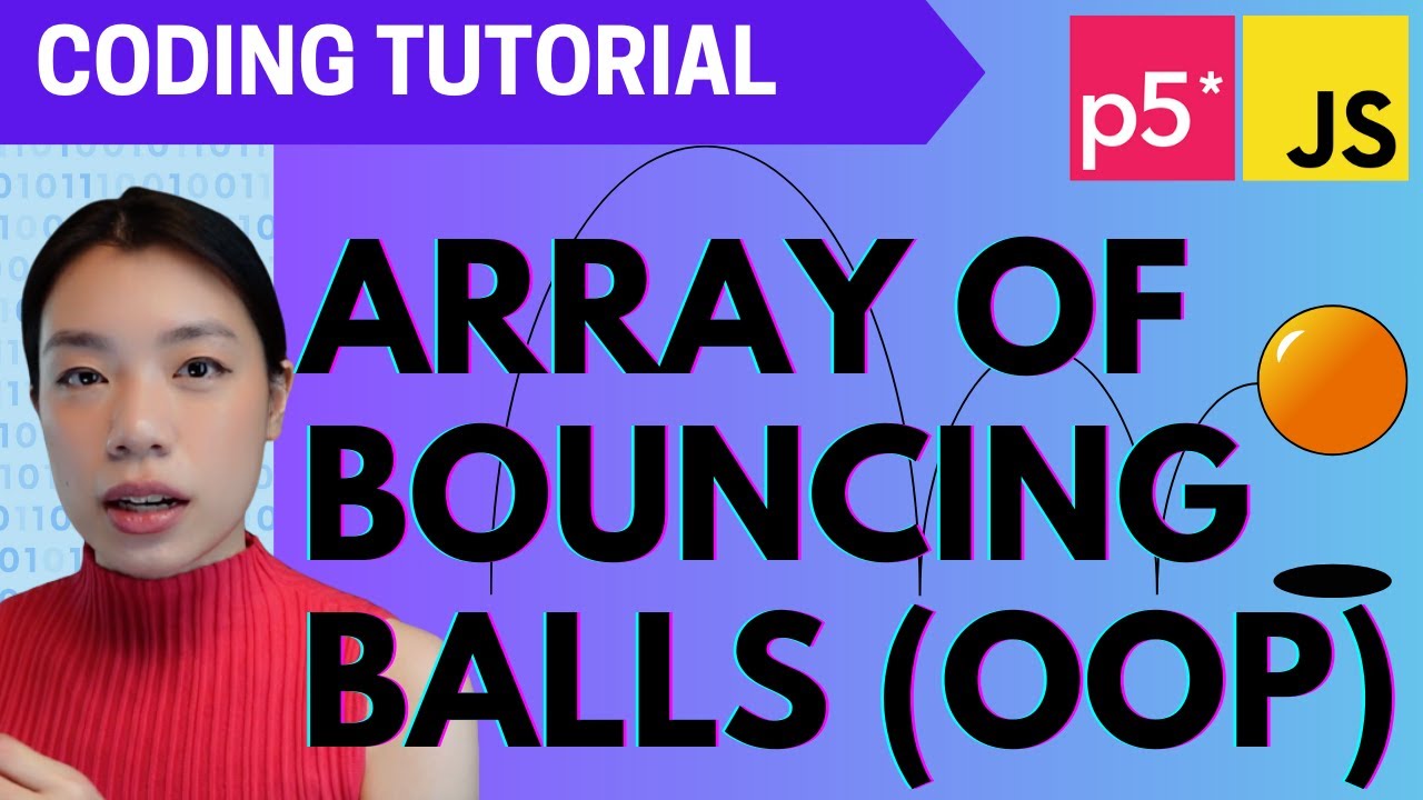 p5.js Coding Tutorial | Array of Bouncing Balls (OOP / mousePressed)