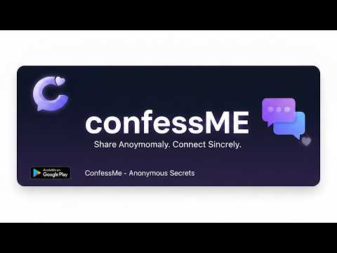 ConfessMe - Anonymous Secrets video thumbnail